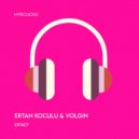 Ertan Koculu, Volgin - Extacy (Original Mix)