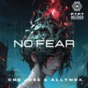 Che Jose, Allynox - No Fear (Original)