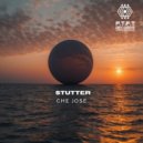 Che Jose - Stutter (Extended)