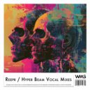 ReepR - Hyper Beam (Vocal Mix)