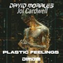 David Morales, Joi Cardwell - PLASTIC FEELINGS (Stereo Mix)