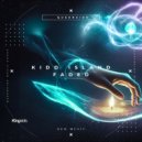 Kidd Island - Faded (Original Mix)