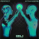 ON_1 & Kyra Mastro - Perfect Strangers (Extended Mix)
