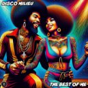 Disco Milieu - The Best Of Me