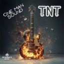 One Man Sound - T.N.T.