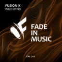 Fusion K - Wild Wind (Original Mix)