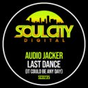 Audio Jacker - Last Dance (It Could Be Any Day) (Acapella)