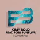 Kimy Bold feat. Poni PunkFlwr - Sunshine (Extended Mix)