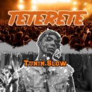 Tunin slow & DembowPalMundo - TETERETE ()