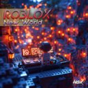 Roblox - New World (Original Mix)