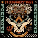Kaipora & RAfeeki - Sticks and Stones ()