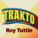 Roy Tuttle - Trakto (Original Mix)