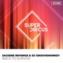 Block & Crown, DJ Groovemonkey - Back To Survive (Original Mix)