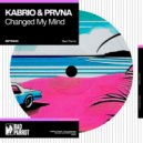 Kabrio & PRVNA - Changed My Mind ()