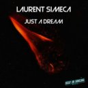 Laurent Simeca - Just A Dream (Original Mix)