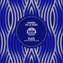 Manuel De La Mare - Flex (Kevin Corral Remix)