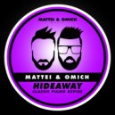 Mattei & Omich - Hideaway