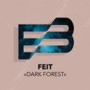 Feit - Dark Forest