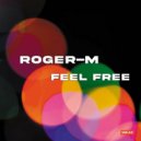 Roger-M - Feel Free