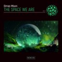 Dimas Mixon - The Space We Are (Original Mix)