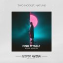 Two Modest & Natune - Find Myself (Solidstice Remix)