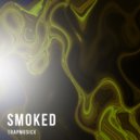 TRAPMUSICX - Smoked (Sped Up Mix)