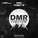 MiMiR - Eternity (Original Mix)