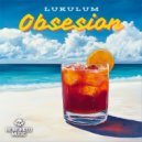 Lukulum - Obsesion