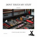 Kinzel - Dont Touch My Stuff ()