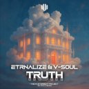 Etrnalize & V-SouL - Truth (Extended Mix)
