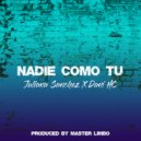 Juliana Sanchez & Dani Hc - Nadie Como Tu (feat. Dani Hc) ()