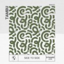 TAMBU - Side to Side ()