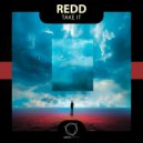 REDD - Take It ()