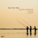 Zoo Too Trio & Michael Cain & Keith Price & Pheeroan akLaff - Friends and Whanau (feat. Michael Cain, Keith Price & Pheeroan akLaff) ()