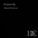 Frozen City - Dream Forest 2.0 ()