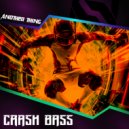 Crash Bass - Another Thing