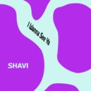 Shavi - I Wanna See Ya ()