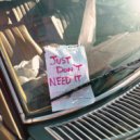 The Dumes - Just Don\'t Need It ()