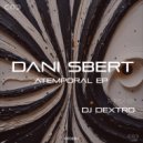 Dani Sbert - Atemporal (Original Mix)