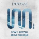 Tony Puccio - Above The Dome (Original Mix)