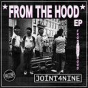 Joint4Nine - I\'m From The Hood (Original Mix)