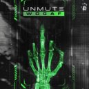 Unmute - WDGAF (Extended Mix)