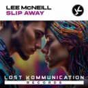Lee McNeill - Slip Away (Extended Mix)