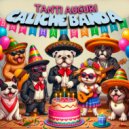 Caliche Banda - Tanti Auguri (Heavy Metal)