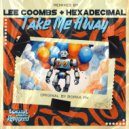 Lee Coombs, BORKA FM - Take Me Away (Lee Coombs Remix)