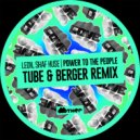 LEON (Italy), Shaf Huse - Power To The People (Tube & Berger Extended Remix)
