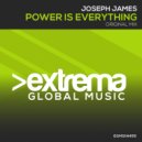 JOSEPH JAMES (IRL) - Power Is Everything (Extended Mix)