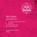 Field of Dreams - Protect Yourself (Original Mix)