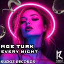 Moe Turk - Every Night
