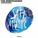 The Deepshakerz - Fortaleza (Original Mix)
